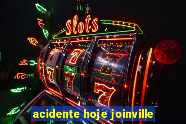 acidente hoje joinville